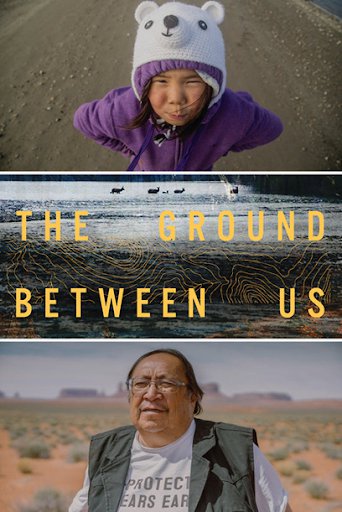 The Ground Between Us Documentary