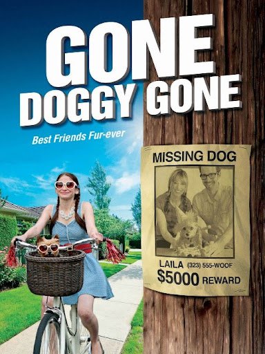 Gone Doggy Gone Poster