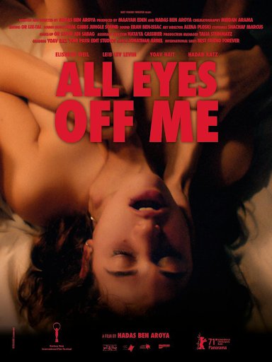 All Eyes Off Me Drama Film