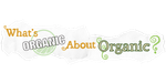 What's Organic About Organic
