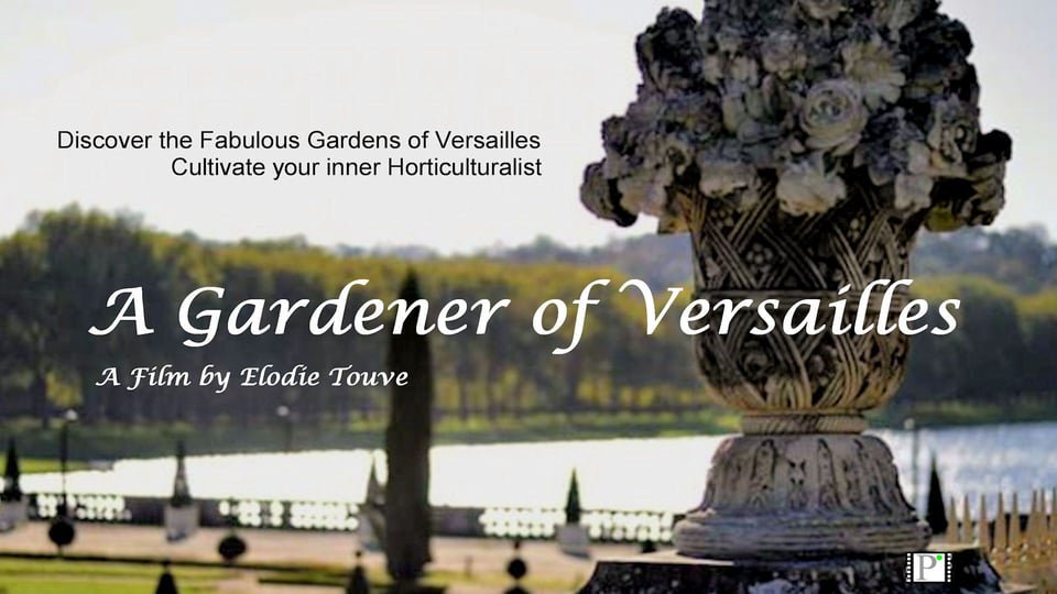 A Gardener of Versailles Documentary Poster