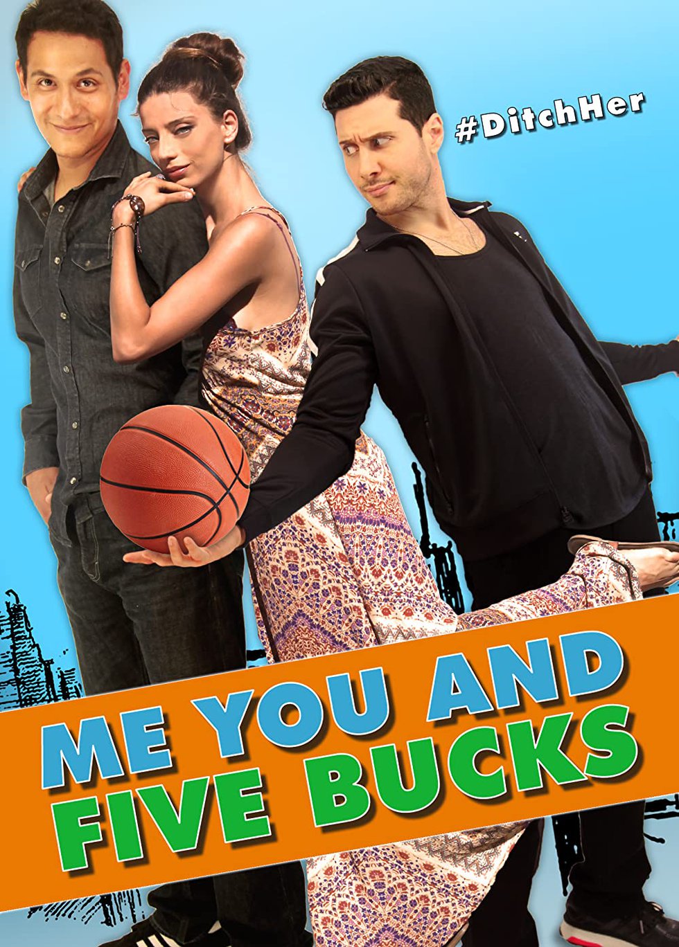 Me, You and Five Bucks Poster