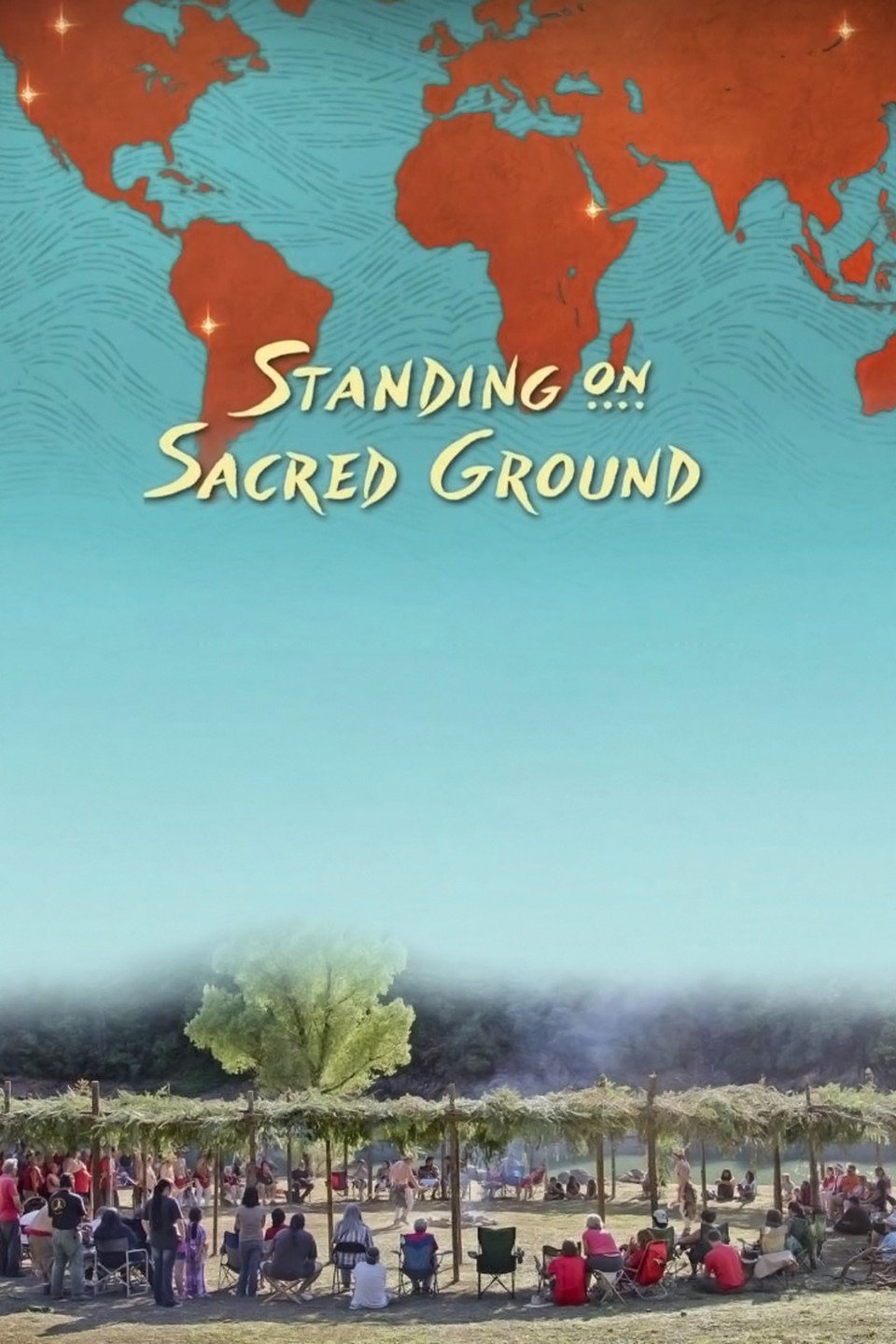 Standing on Sacred Ground Documentary Poster