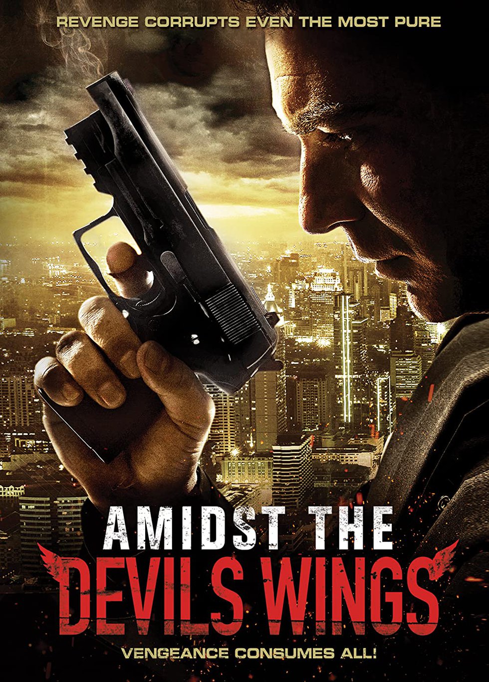 Amidst The Devil’s Wings Action Film