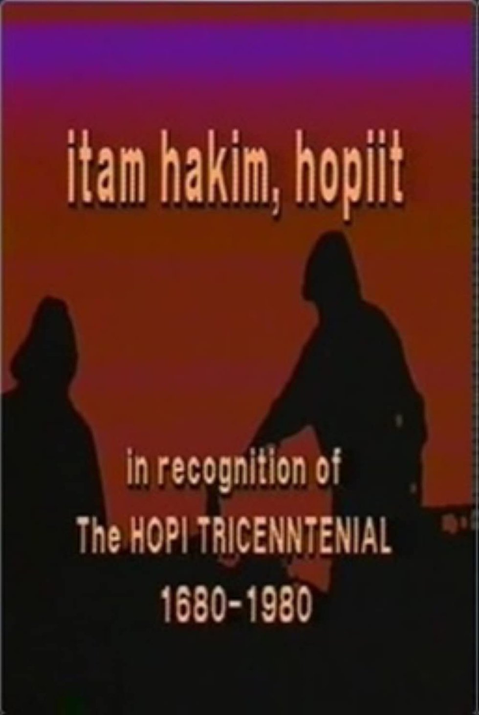 Itam Hakim Hopiit Documentary