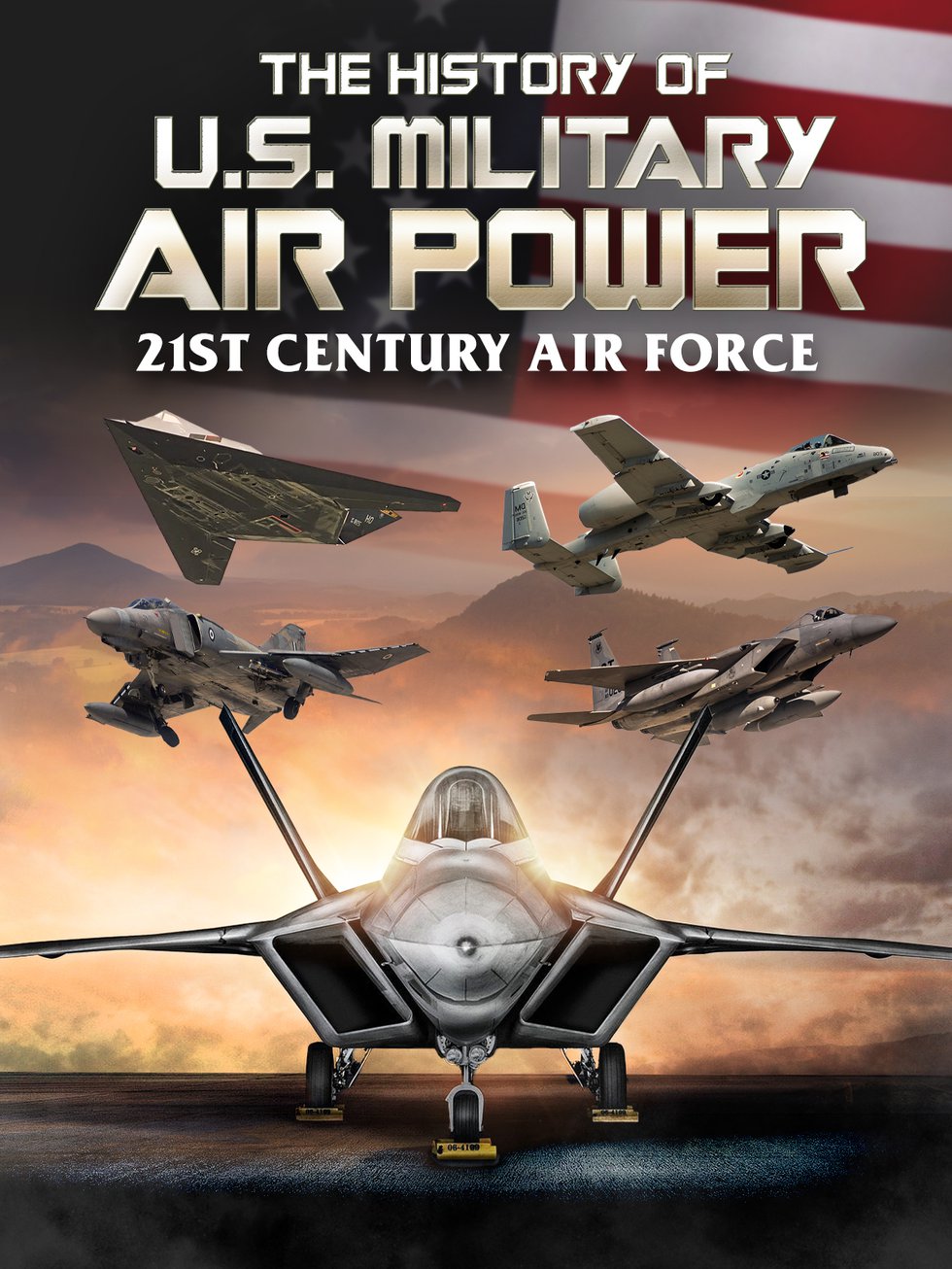 The Complete History of U.S. Military Air Power