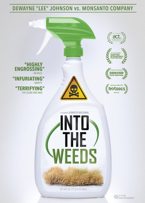 Into the Weeds Environmental Documentary