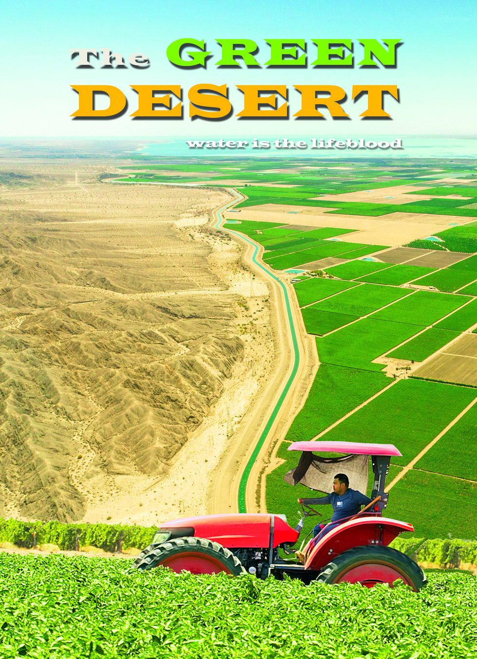 The Green Desert Environmental Documentary