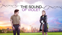 The Sound of Violet Romance Film