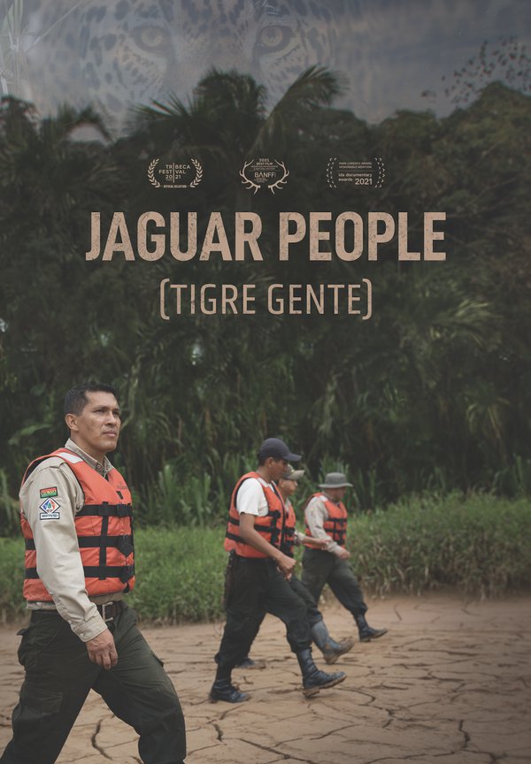 Jaguar People (Tigre Gente) Environmental Documentary